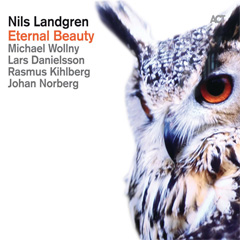 Eternal Beauty - Nils Landgren New Album