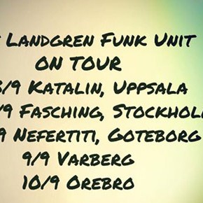 Nils Landgren Funk Unit Swedish Tour