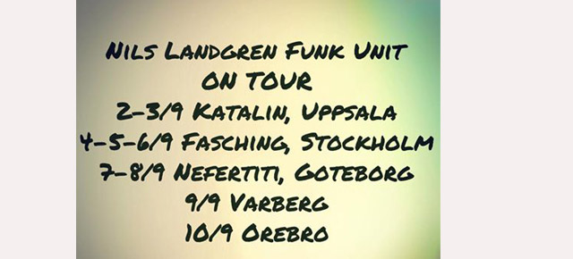 Nils Landgren Funk Unit Swedish Tour