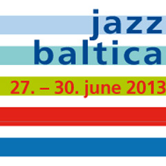 Jazz Baltica - June 27th to 30th 2013