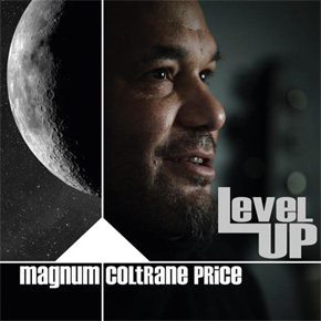 Redhorn Records present: Level up -  Magnum Coltrane Price