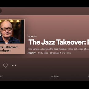 Breaking News: The Nils Landgren Jazz Takeover playlist on Spotify is now active today December 1st 2021